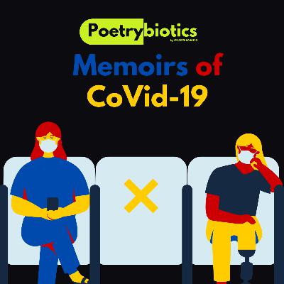 Memoirs of CoVid-19
