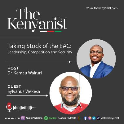 Taking Stock of the EAC: Leadership, Competition and Security