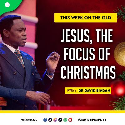 Jesus, the Focus of Christmas