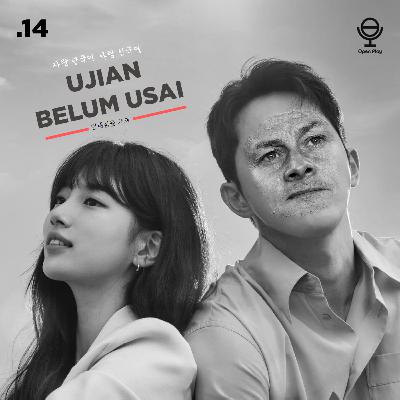 Eps.14 Ujian Belum Usai