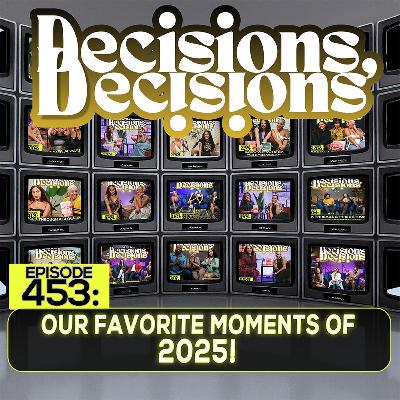 EP 453: Our Favorite Moments Of 2025!