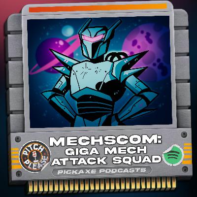 Pitch, Please - MechsCom