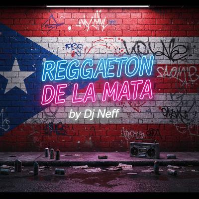 DE LA MATA #Reggaetondelamata