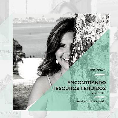 Mulheres Guerreiras - Um novo olhar sobre mim - 04