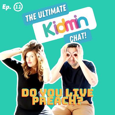The Ultimate Kidmin Chat Ep 11 - Let's talk LIVE preaching!