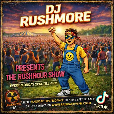 01,02,2026  DJ RUSHMORE presents THE RUSH HOUR live on www.radioactivefm.co.uk