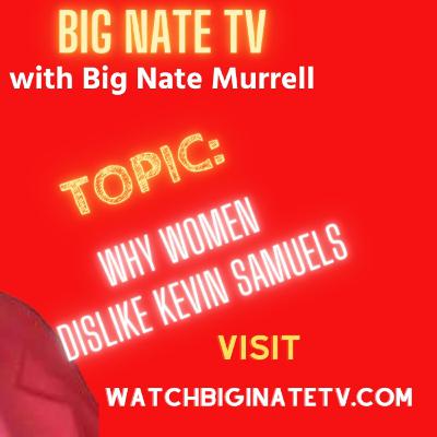 TODAY'S TOPIC:

Why women dislike Kevin Samuels 🤔