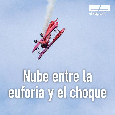 Nube entre la euforia y el choque