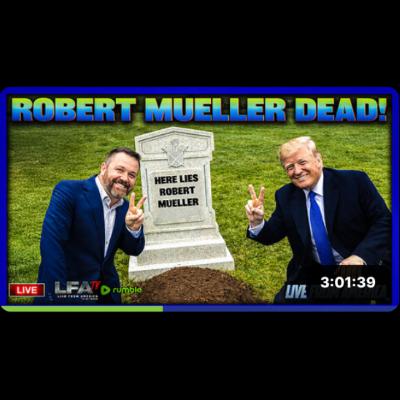 ROBERT MUELLER DEAD! | LIVE FROM AMERICA 3.23.26 11AM