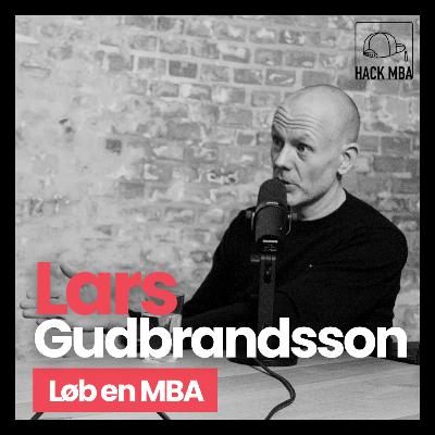 Løb en MBA | Lars Gudbrandsson | S1E06 Løb en MBA | Lars Gudbrandsson | S1E06
