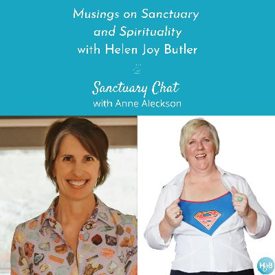 51. Sanctuary Chat with Anne Aleckson