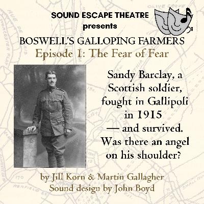Boswell's Galloping Farmers 1: The Fear of Fear