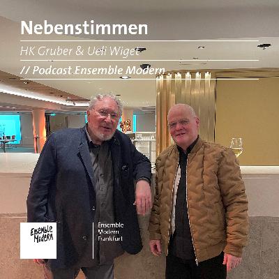 Nebenstimmen #24: HK "Nali" Gruber & Ueli Wiget (DE) Nebenstimmen #24: HK "Nali" Gruber & Ueli Wiget (DE)