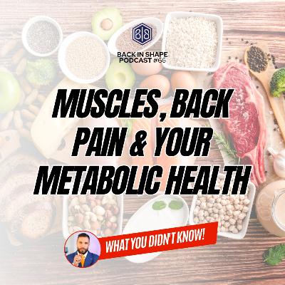 Improve Your Metabolic Health As You Fix Your Back Pain
