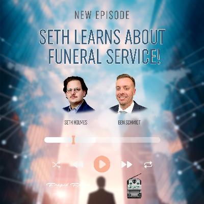 64. Seth Learns About Funeral Service (Part 1)