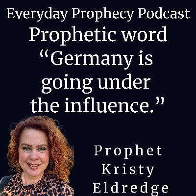 Prophetic word: Germany is  going under  the influence.