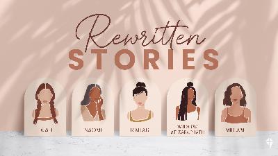 Rewritten Stories: Miriam