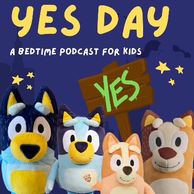 Bluey: Yes Day