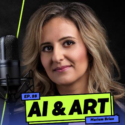 The Future of Art: AI, Creativity, and Human Co-Evolution - A Talk with Mariam Brian