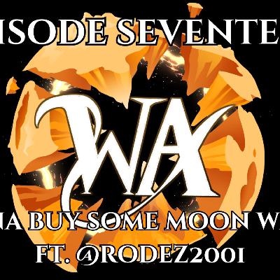 Wanna buy some Moon Water? Worlds Apart, Episode 17! Ft. @rodez2001
