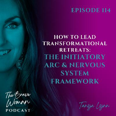 How to Lead Transformational Retreats: The Initiatory Arc & Nervous System Framework