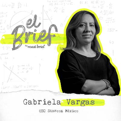 T3 E65 – Gabriela Vargas, CEO Starcom México T3 E65 – Gabriela Vargas, CEO Starcom México