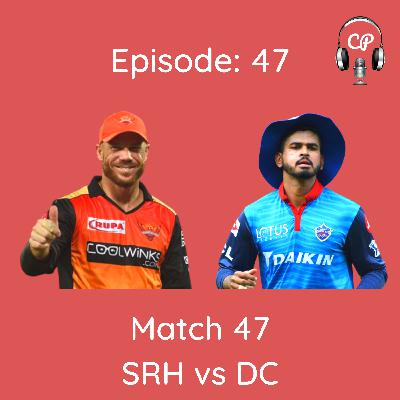 Match 47: SRH vs DC