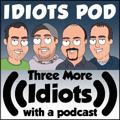 Sex with Floaties, AbolishthePolice, Tom Cruise is the Man! Idiots Podcast Episode 52 Sex with Floaties, AbolishthePolice, Tom Cruise is the Man! Idiots Podcast Episode 52