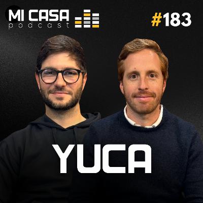 Mi Casa 183 | Renda 100% passiva com imóveis, é possível? Com YUCA