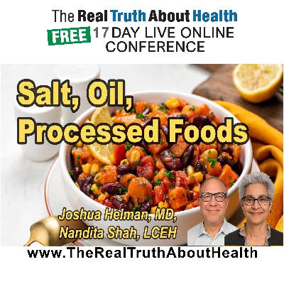 Salt, Oil, and Processed Foods: Clearing the Confusion