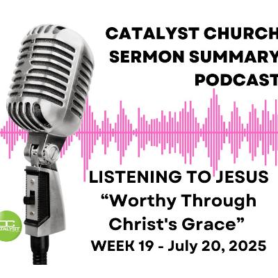 WEEK 19 - Discovering Worth Through Christ's Grace