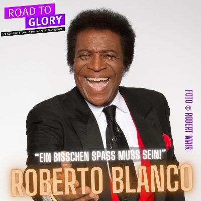 182. Roberto Blanco: "Ein bisschen Spaß muss sein!" 182. Roberto Blanco: "Ein bisschen Spaß muss sein!"