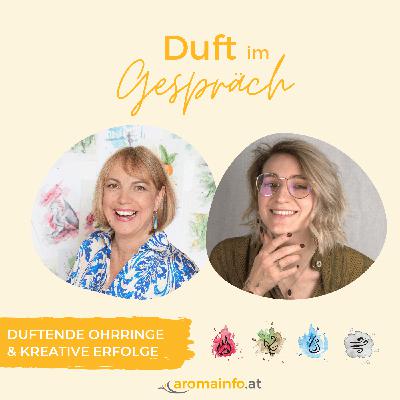 Duftende Ohrringe & kreative Erfolge