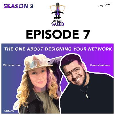 The One About Designing Your Network