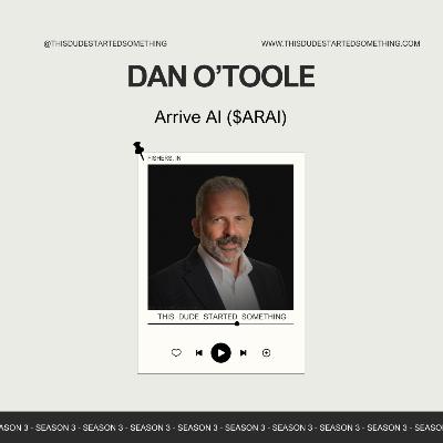 Arrive AI ($ARAI) and the Future of Autonomous Delivery with CEO Dan O'toole