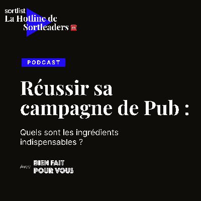 [REPLAY] Les secrets d’une bonne campagne de communication, avec Bien Fait Pour Vous