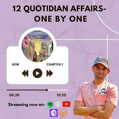 *NEW SERIES* 12 Quotidian Affairs: One by One |Self-Help Book Excerpt Reading| 1st Chapter- Thoughts