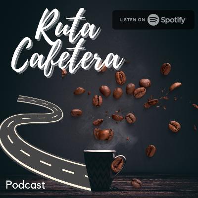 RUTA CAFETERA