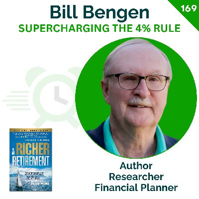 A Richer Retirement: The 4.7% Rule | Bill Bengen | 169 A Richer Retirement: The 4.7% Rule | Bill Bengen | 169
