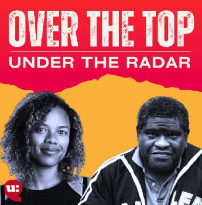 Over The Top Under The Radar