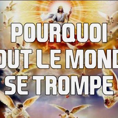 Enlèvement et tribulations : POURQUOI TOUT LE MONDE SE TROMPE ??? Enlèvement et tribulations : POURQUOI TOUT LE MONDE SE TROMPE ???