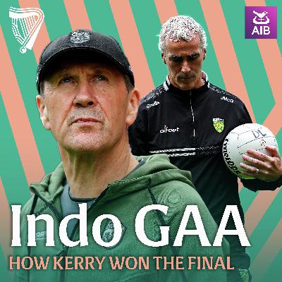 Kerry adapted, Donegal didn’t - how the sidelines decided the All-Ireland final | Pat Spillane & Dick Clerkin