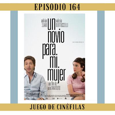 164. Un novio para mi mujer: Del lado Tana de la vida