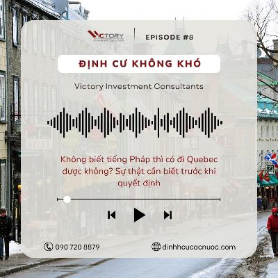 Episode #8: Không biết tiếng Pháp thì có đi Quebec được không? Sự thật cần biết trước khi quyết định
