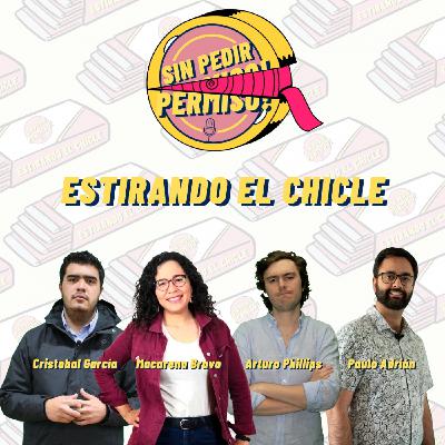 "Estirando el chicle" - Capítulo 5