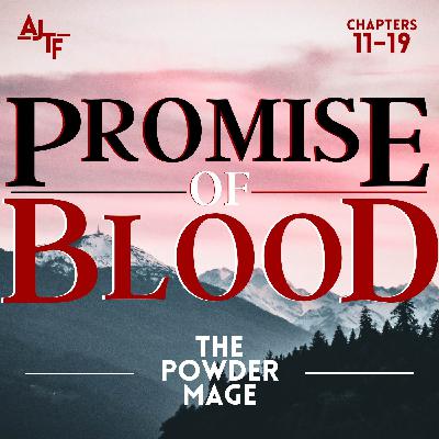 Promise of Blood | Chapters 11-19