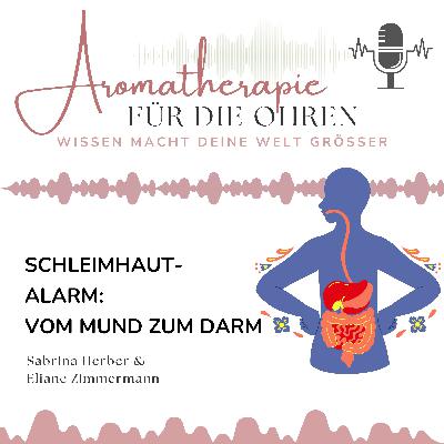 Schleimhaut-Alarm: Vom Mund zum Darm