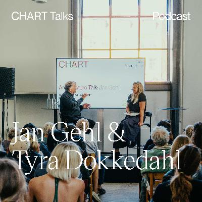 Jan Gehl & Tyra Dokkedahl