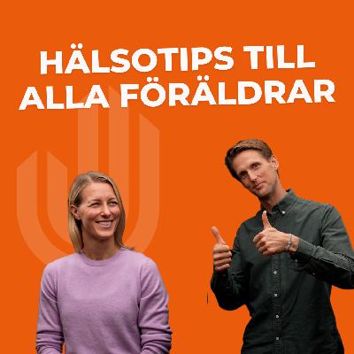 Hälsotips till att föräldrar: få ihop era dagar så här - Danijela Rundqvist