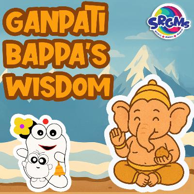 Ganpati Bappa's Wisdom